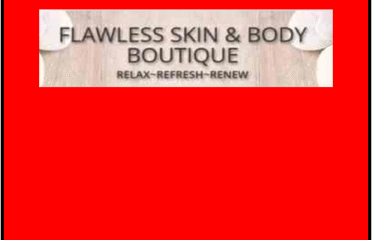 Flawless Skin and Body Boutique
